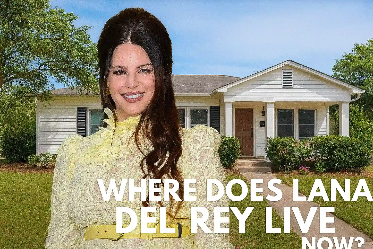 Where Does Lana Del Rey Live Now? Inside Her Quiet Alabama Home